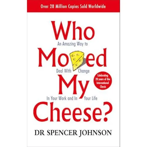 Spencer Johnson: Who Moved My Cheese? - Bog