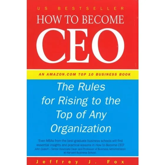 Jeffrey Fox: How to Become CEO