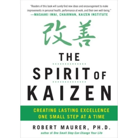 The Spirit of Kaizen af Robert Maurer - Trykt bog