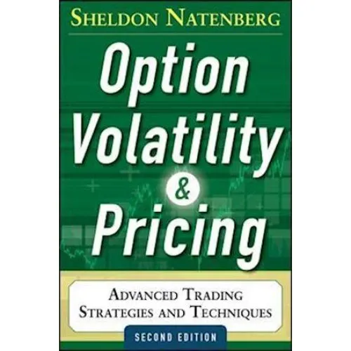 Sheldon Natenberg: Option Volatility and Pricing
