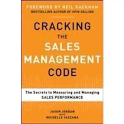 Cracking the Sales Management Code af Jason Jordan & Michelle Vazzana