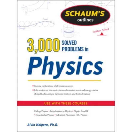 Schaum's 3,000 Solved Problems in Physics