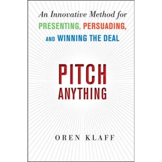 Oren Klaff: Pitch Anything - En innovativ metode til præsentation