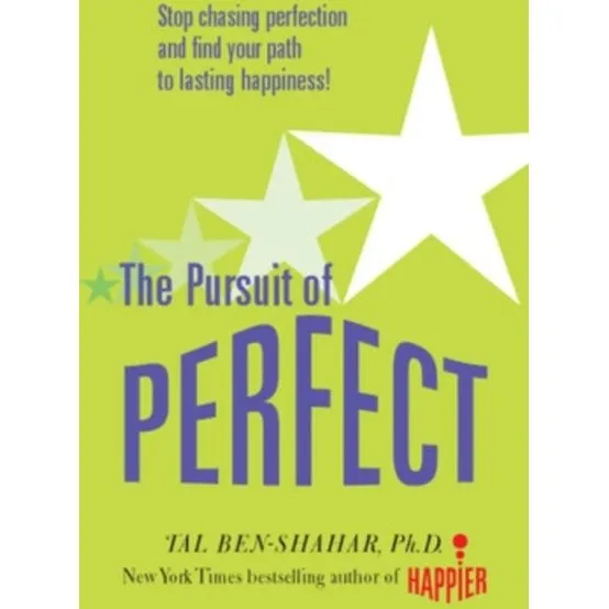 Tal Ben-Shahar: Pursuit of Perfect (Paperback)
