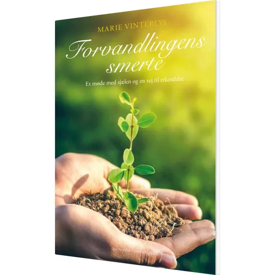 Forvandlingens smerte – Krop & Sind (hæftet)