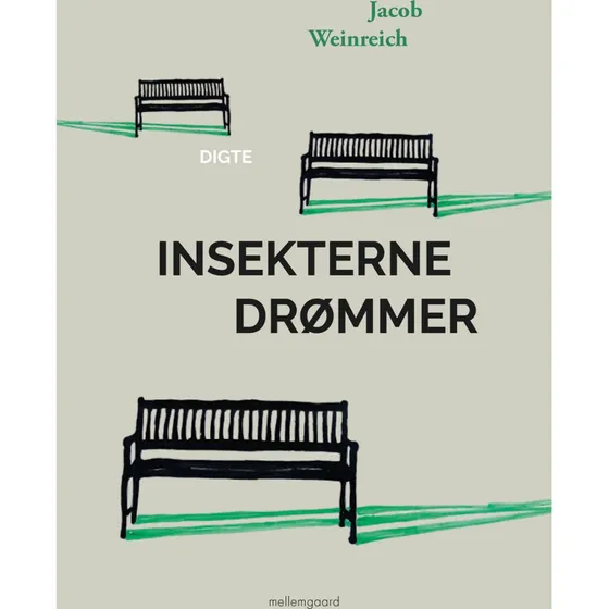 Insekterne drømmer – digte af Jacob Weinreich