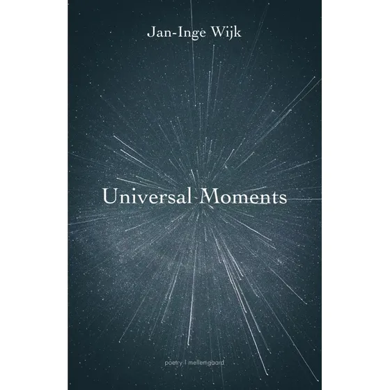 Universal Moments – Jan-Inge Wijk (hæftet digte)