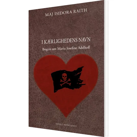 I kærlighedens navn – Maj Isidora Raith (hæftet)