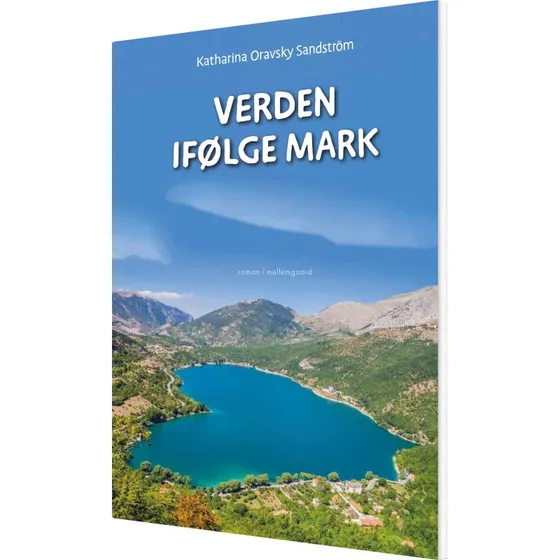 Verden ifølge Mark — Katharina Oravsky Sandström (hæftet)