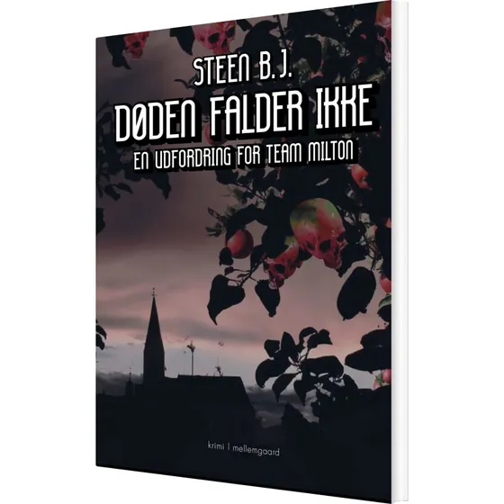 Døden falder ikke – krimi af Steen B.J.
