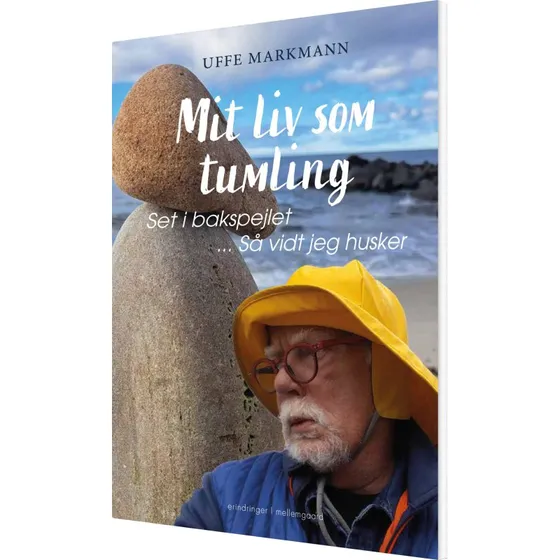 Mit liv som tumling – Erindringer af Uffe Markmann