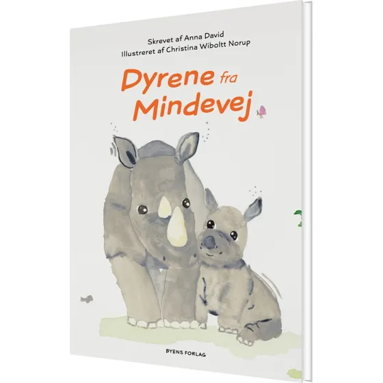 Dyrene fra Mindevej – Børnebog (Hardback)