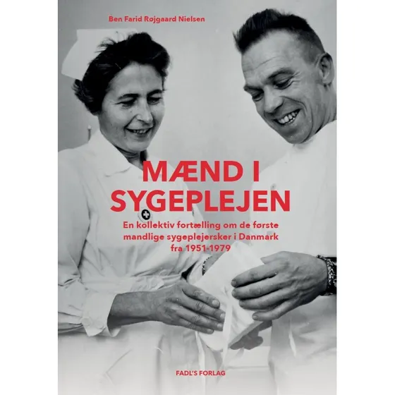 Mænd i sygeplejen – Historien om de første mandlige sygeplejersker