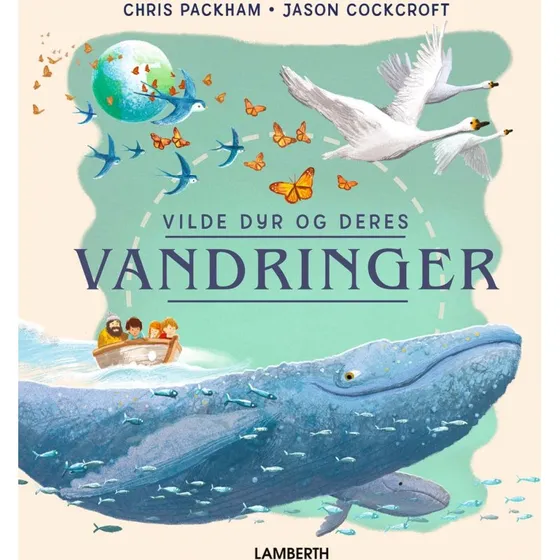 Vilde dyr og deres vandringer – Børnebog (hardcover)