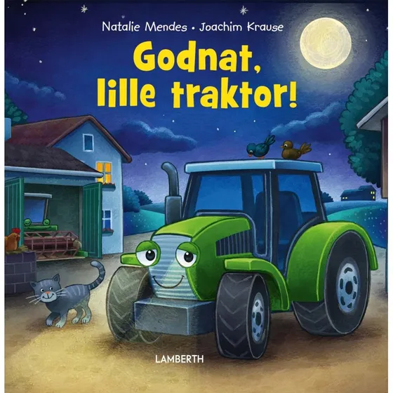 Godnat, lille traktor! – Natalie Mendes (Børnebog, Hardcover)
