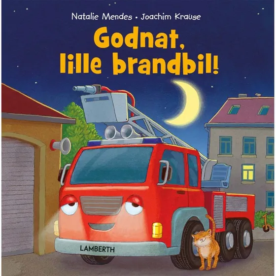 Godnat, lille brandbil! – Natalie Mendes (hardcover)