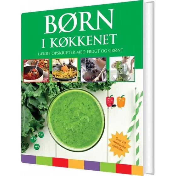 Børn i køkkenet – Vegetarisk kogebog til børn