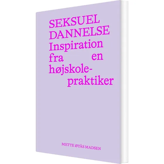 Seksuel dannelse – Mette Øyås Madsen (paperback)