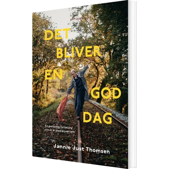 Det bliver en god dag – Jannie Just Thomsen