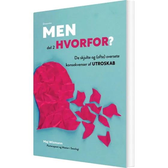 Men hvorfor? – Del 2: Krop & Sind (Maj Wismann)