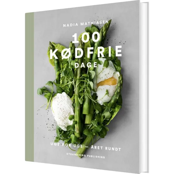 100 Kødfrie Dage – Nadia Mathiasen (hardcover)