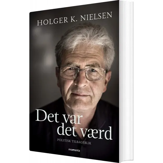 Det var det værd – Holger K. Nielsen: Erindringer