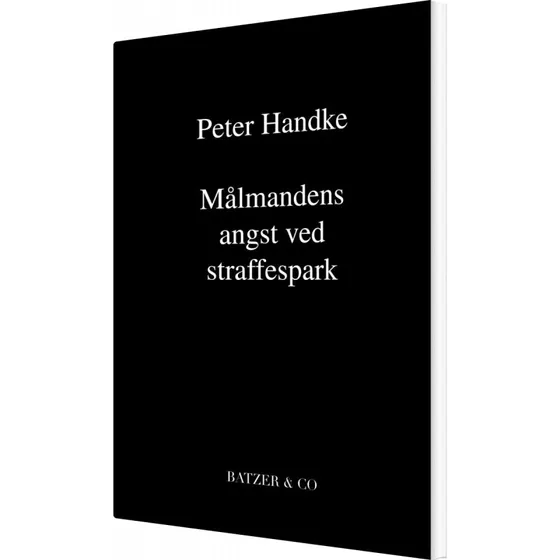 Målmandens angst ved straffespark - Peter Handke
