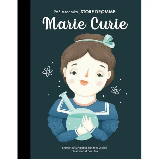 Marie Curie – Børnebog af Maria Isabel Sánchez Vegara