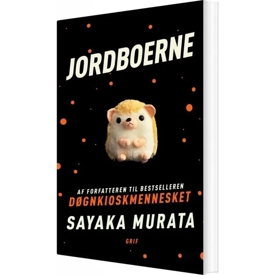 Jordboerne – Sayaka Murata