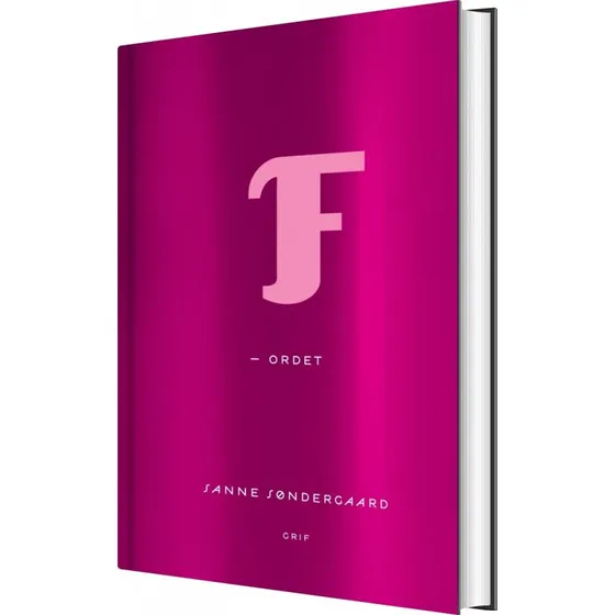 F-ordet – Sanne Søndergaard (hardcover)