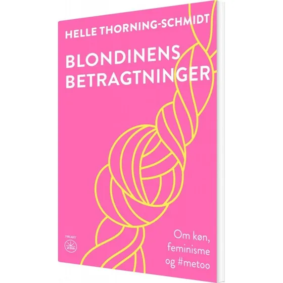 Blondinens betragtninger – Helle Thorning-Schmidt