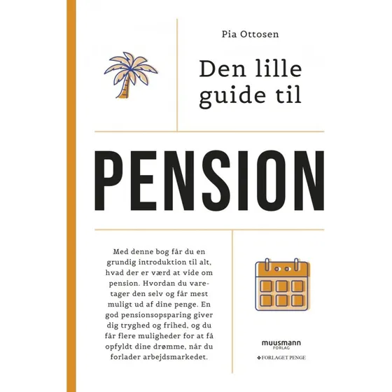 Den lille guide til pension – Pia Ottosen
