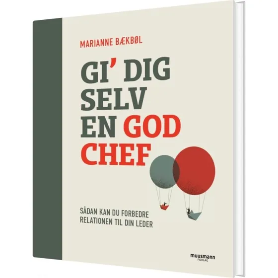 Gi' dig selv en god chef – Marianne Bækbøl