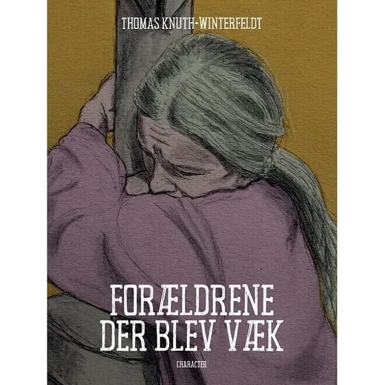 Forældrene der blev væk – Thomas Knuth-Winterfeldt