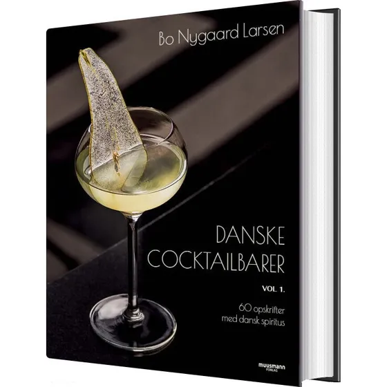 Danske cocktailbarer – Vol. 1 af Bo Nygaard Larsen