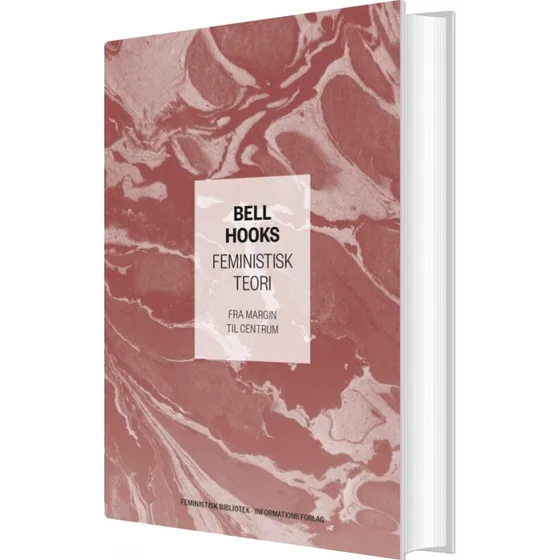 Feministisk teori: Fra margin til centrum – bell hooks