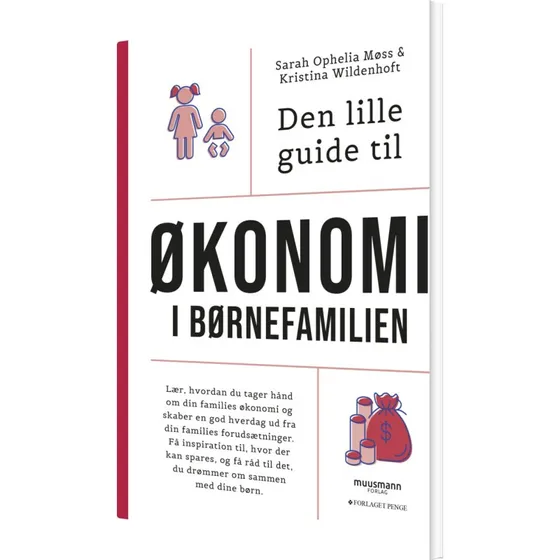 Den lille guide til økonomi i børnefamilien – Sarah O. Møss