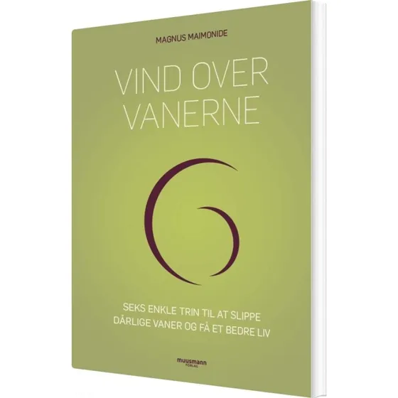 Vind over vanerne — Seks trin til varig forandring