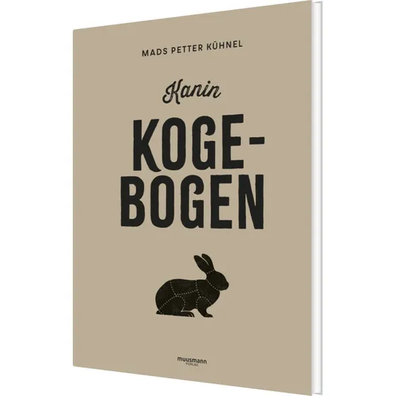 Kaninkogebogen – Opskrifter med kaninkød (M. P. Kühnel)