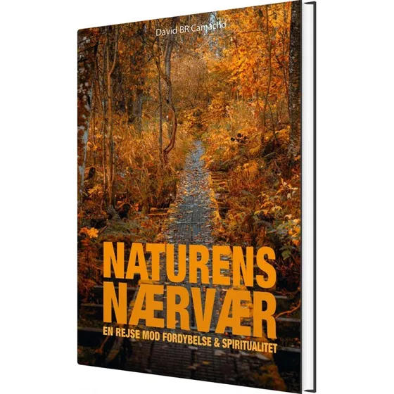 Naturens Nærvær – Krop & Sind (David Br. Camacho)