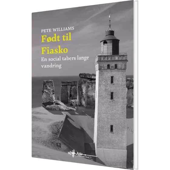 Født til fiasko — Pete Williams (hardback)