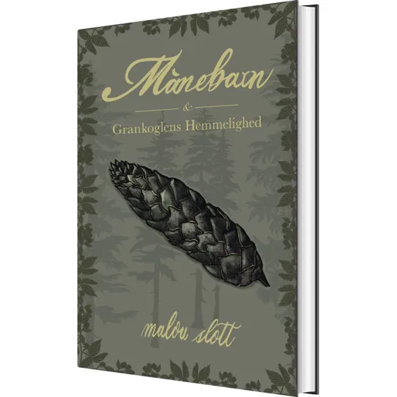 Månebarn & Grankoglens Hemmelighed - Malou Slott