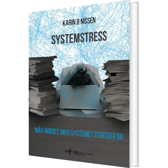 Systemstress: Krop & Sind — Karin B. Nissen