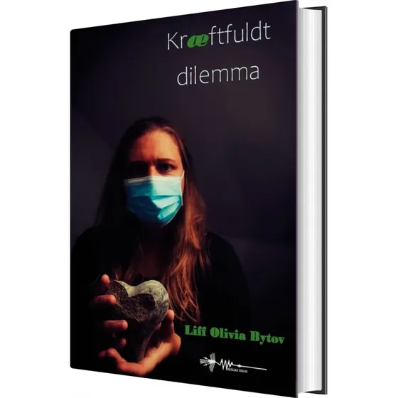 Kræftfuldt dilemma – Liff Olivia Bytov