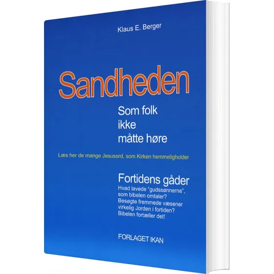 Sandheden som folk ikke måtte høre – Klaus E. Berger