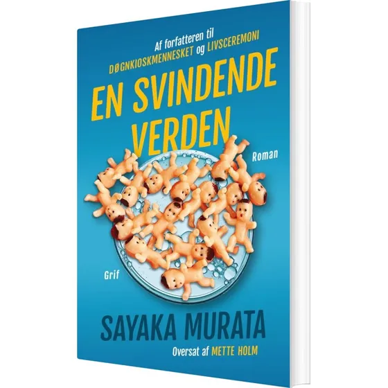 En svindende verden – Sayaka Murata
