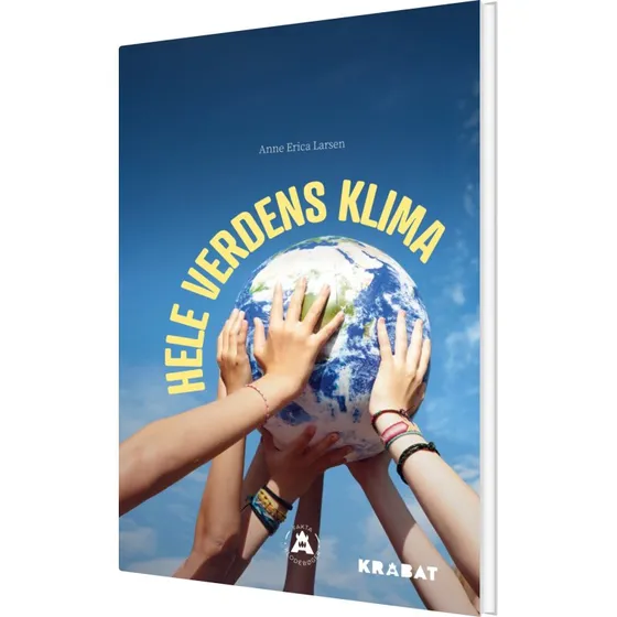 Hele Verdens Klima – børnebog af Anne Erica Larsen
