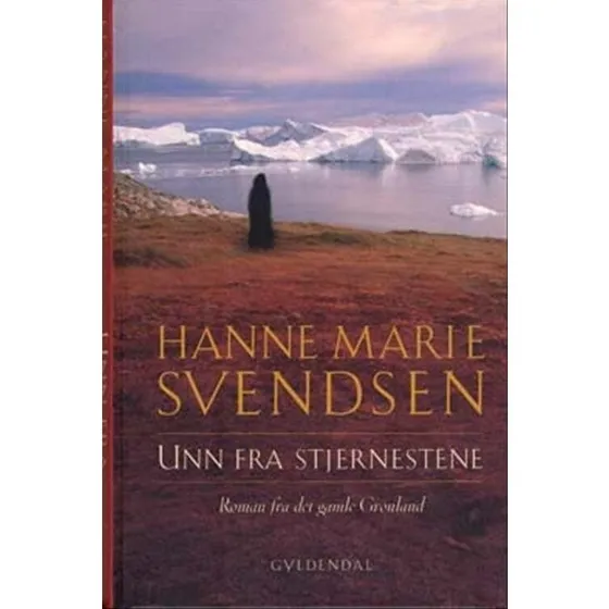 Unn fra Stjernestene – Hanne Marie Svendsen (hardback)