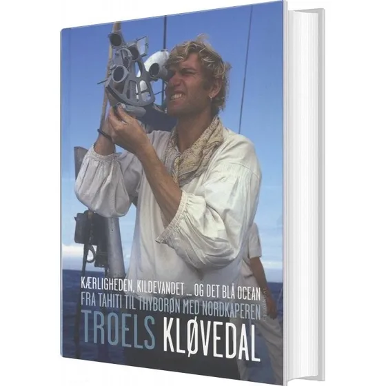 Kærligheden, kildevandet og det blå ocean - Troels Kløvedal
