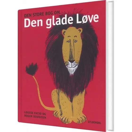 Den Store Bog om Den glade Løve - Louise Fatio (Hardcover)